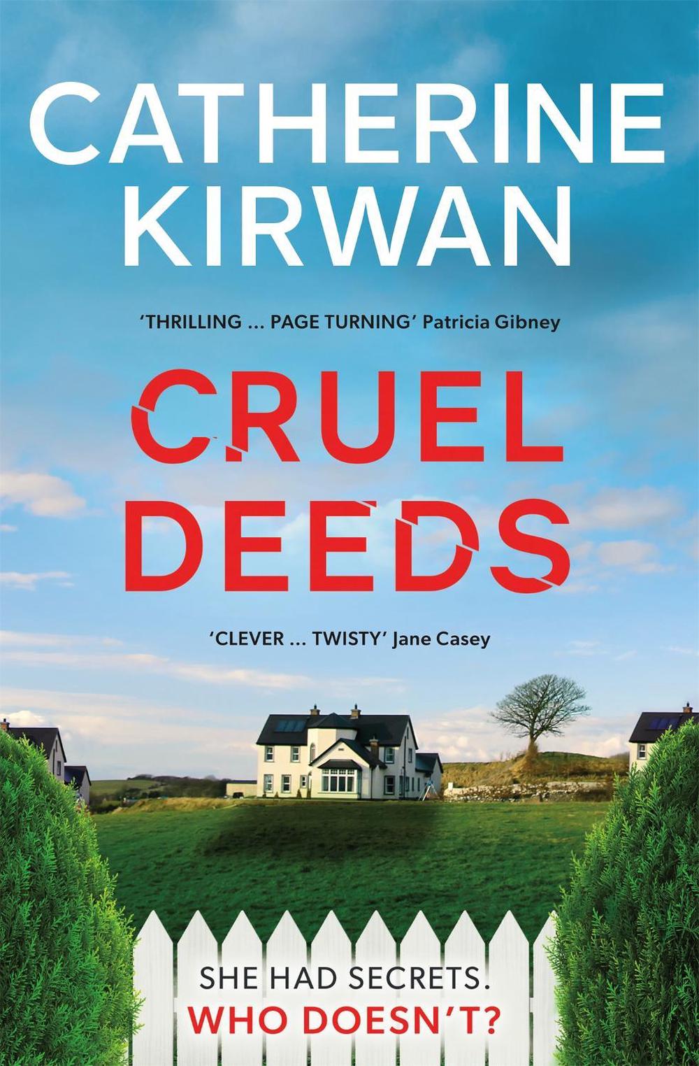 Cruel Deeds by Catherine Kirwan - ISBN: 9781529381399