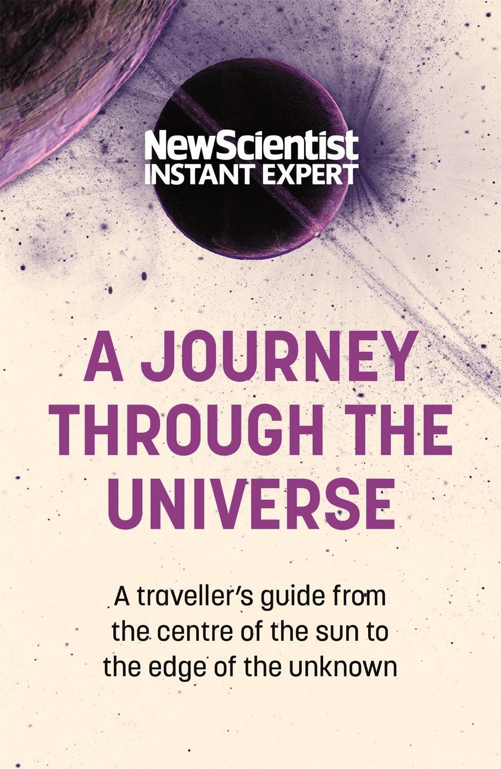 A Journey Through The Universe by New Scientist - ISBN: 9781529381979