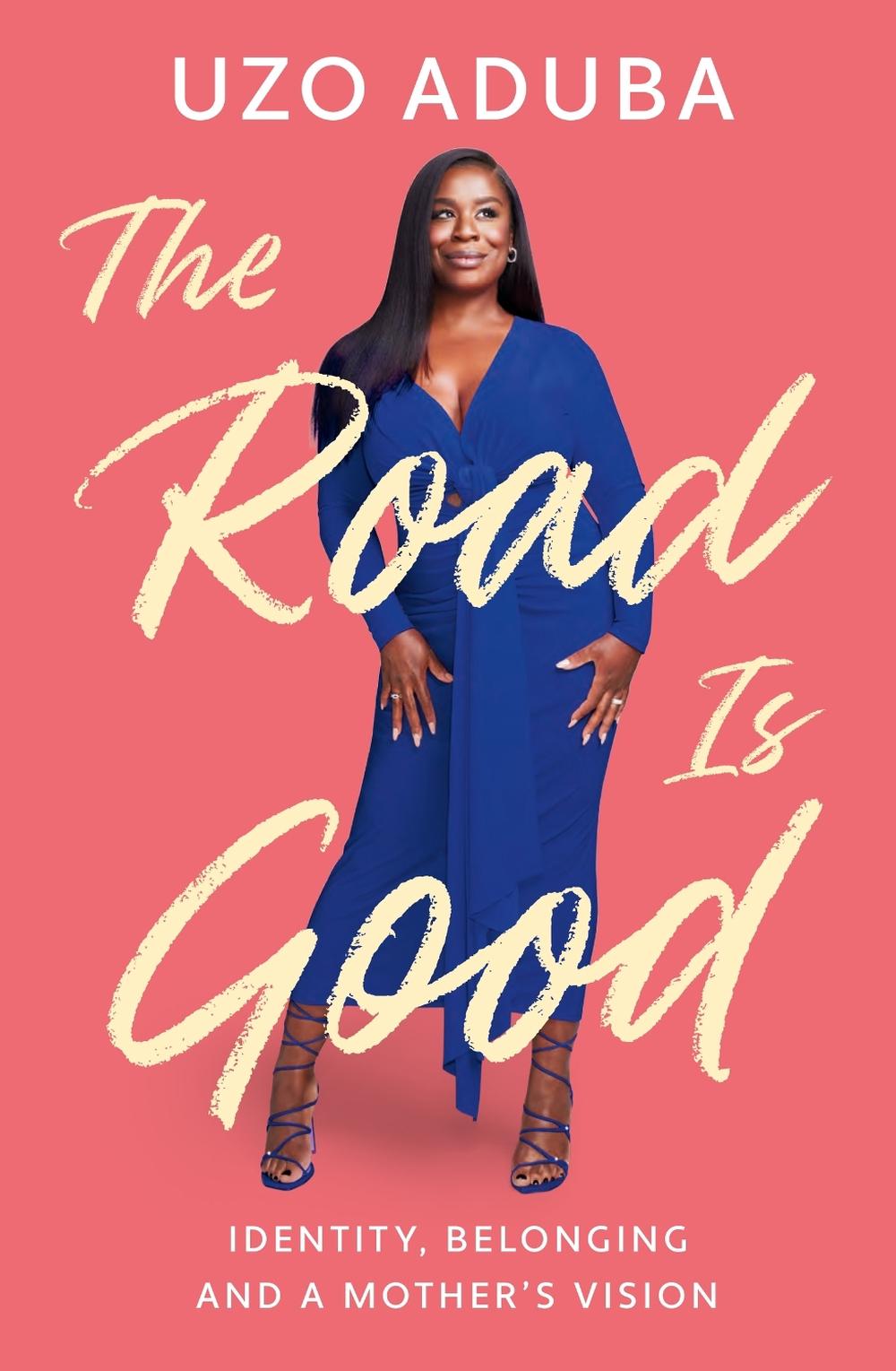 The Road is Good by Uzo Aduba - ISBN: 9781529382280