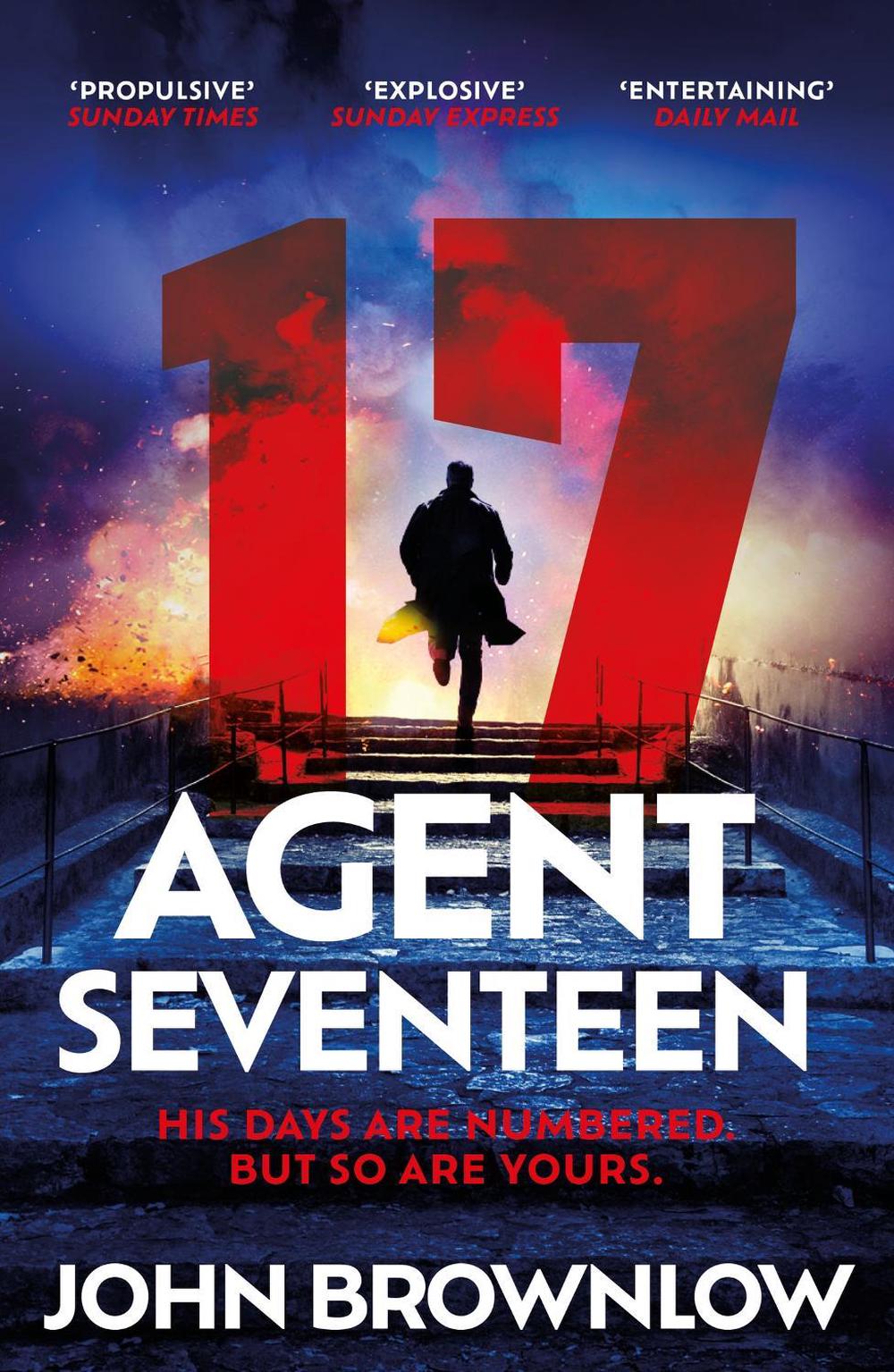 Agent Seventeen by John Brownlow - ISBN: 9781529382570
