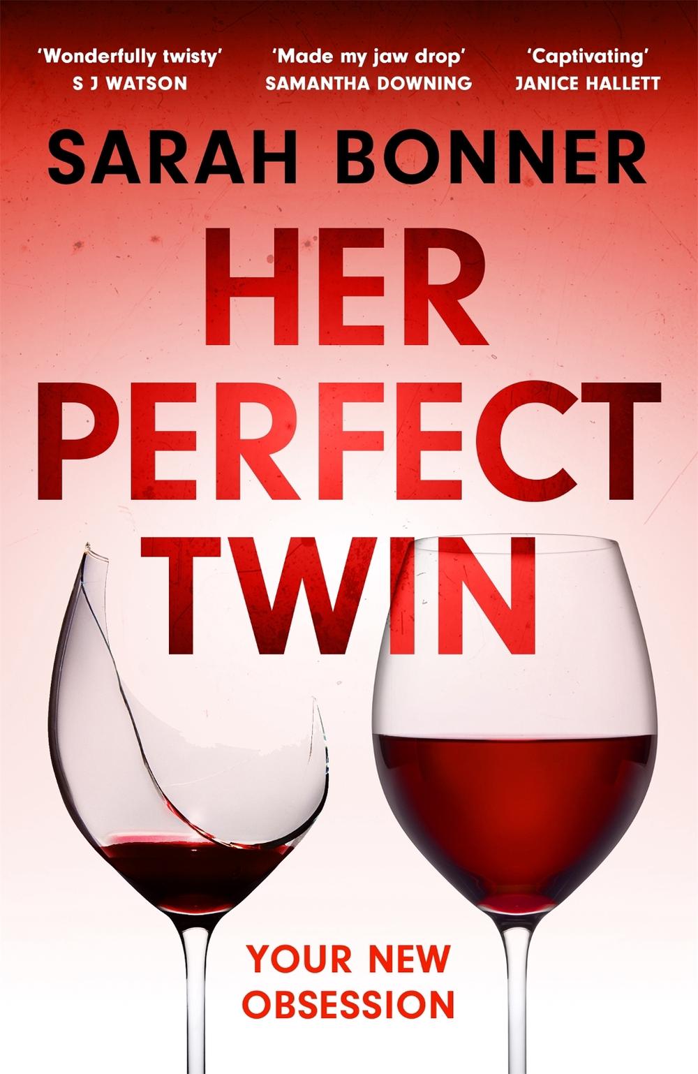 Her Perfect Twin by Sarah Bonner - ISBN: 9781529382747
