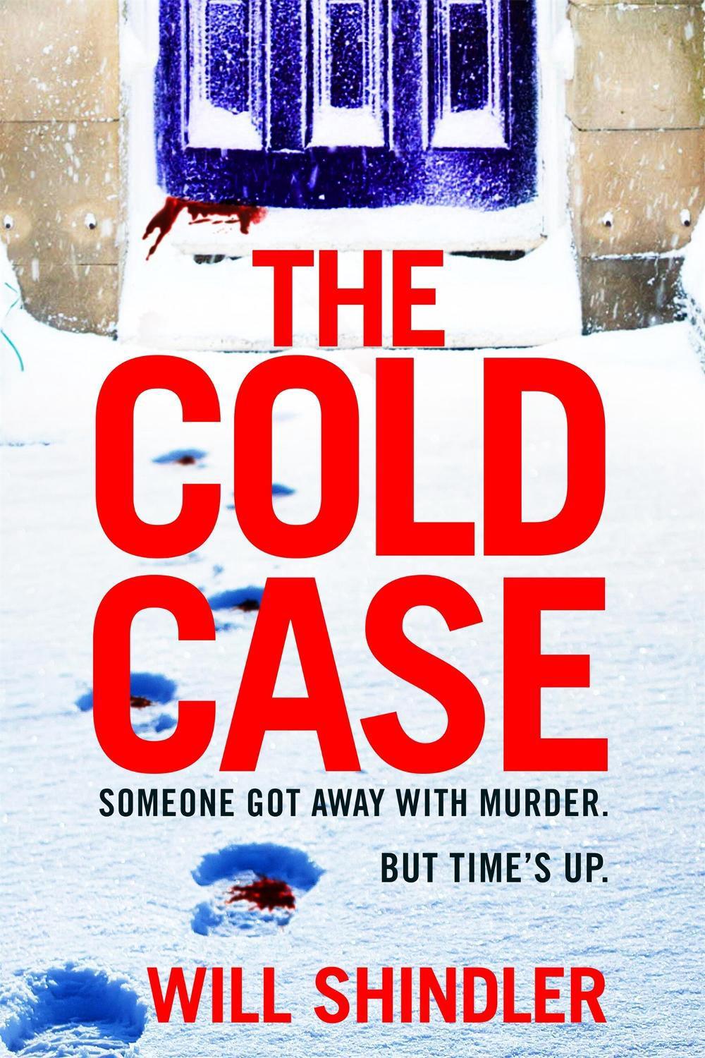 The Cold Case by Will Shindler - ISBN: 9781529383898