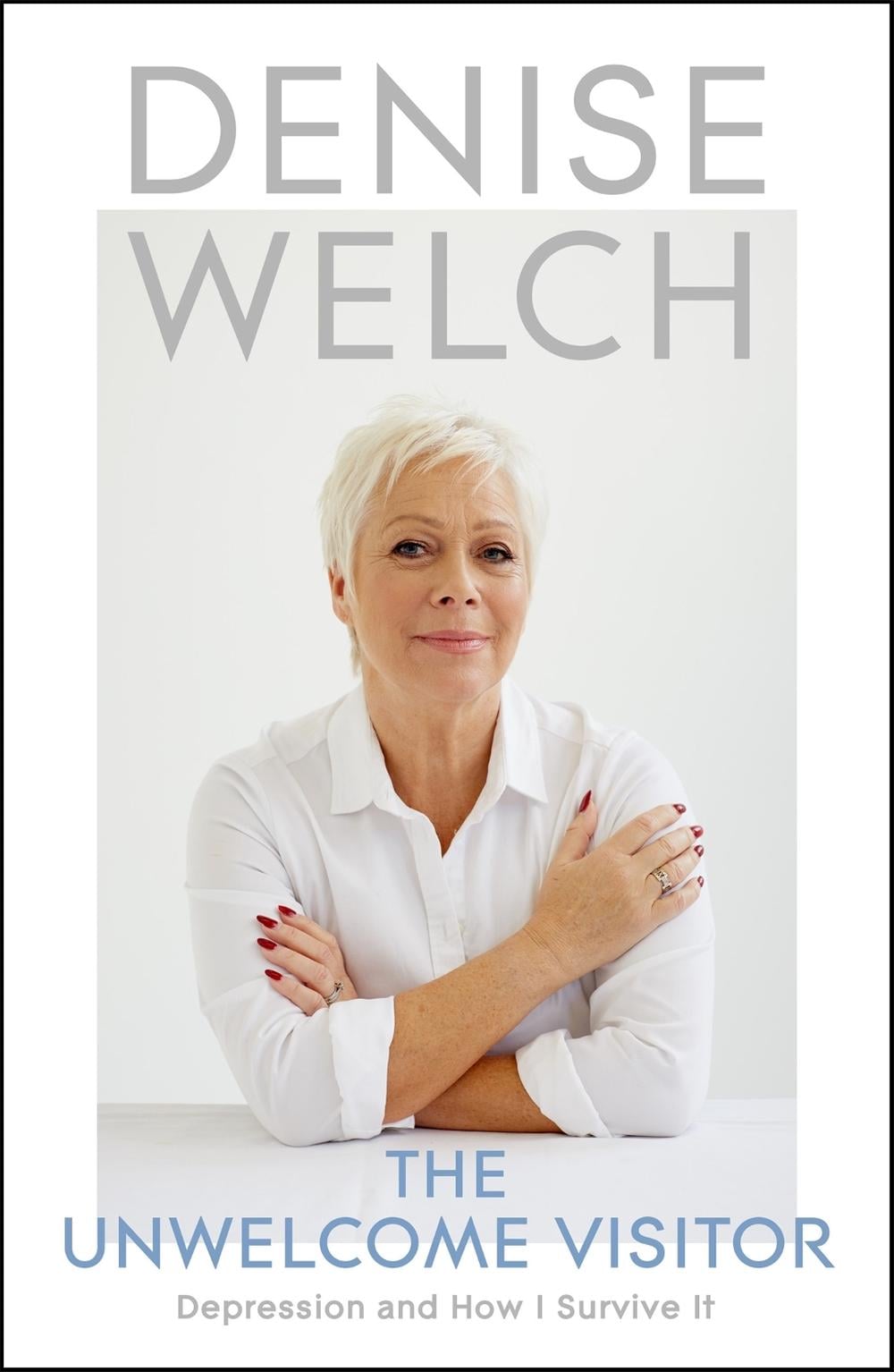 The Unwelcome Visitor by Denise Welch - ISBN: 9781529384543