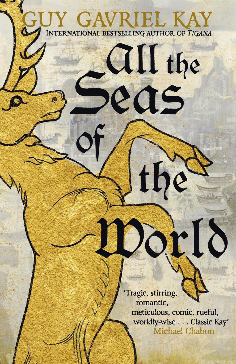 All the Seas of the World by Guy Gavriel Kay - ISBN: 9781529384864