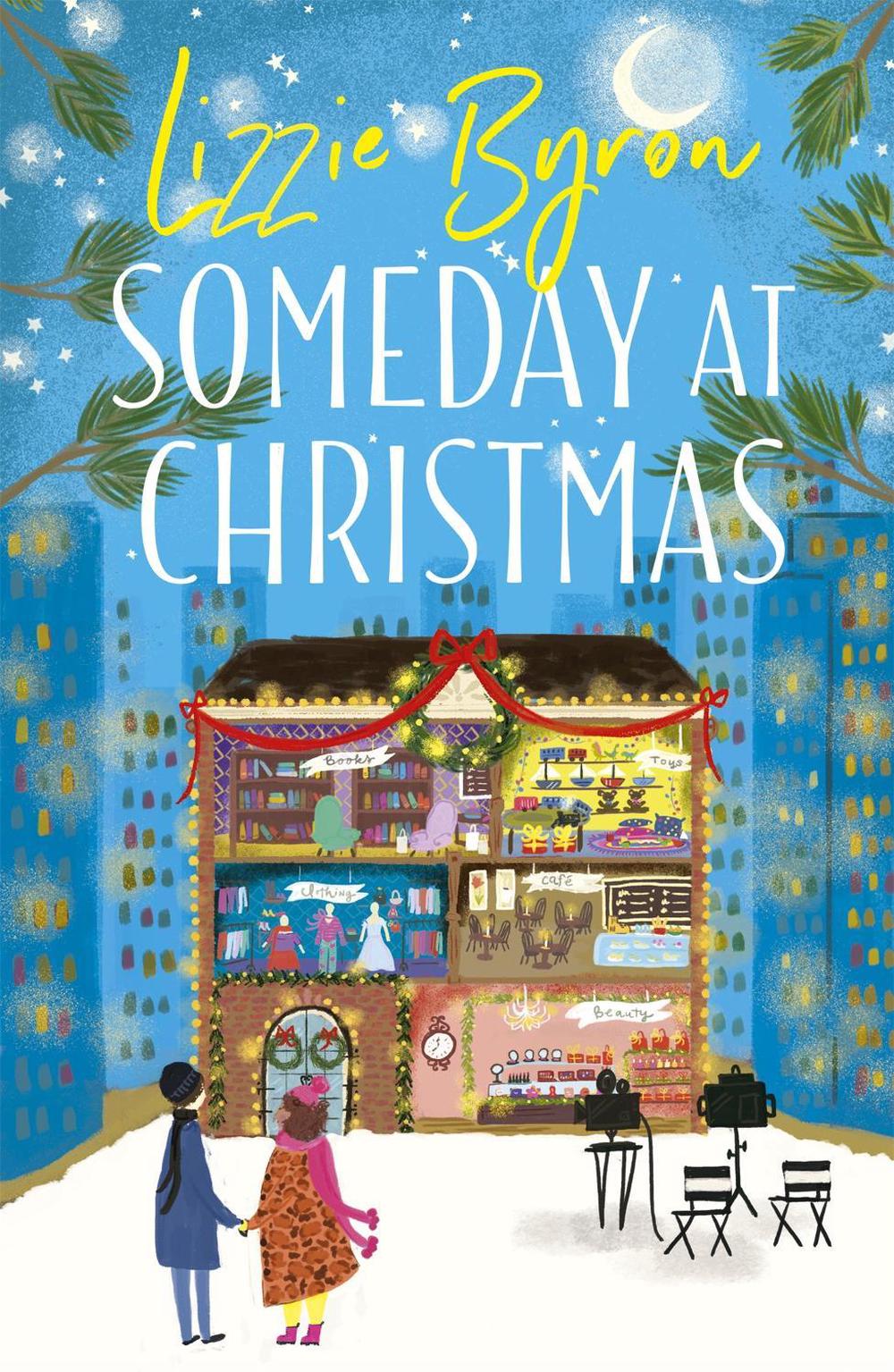 Someday at Christmas by Lizzie Byron - ISBN: 9781529384895