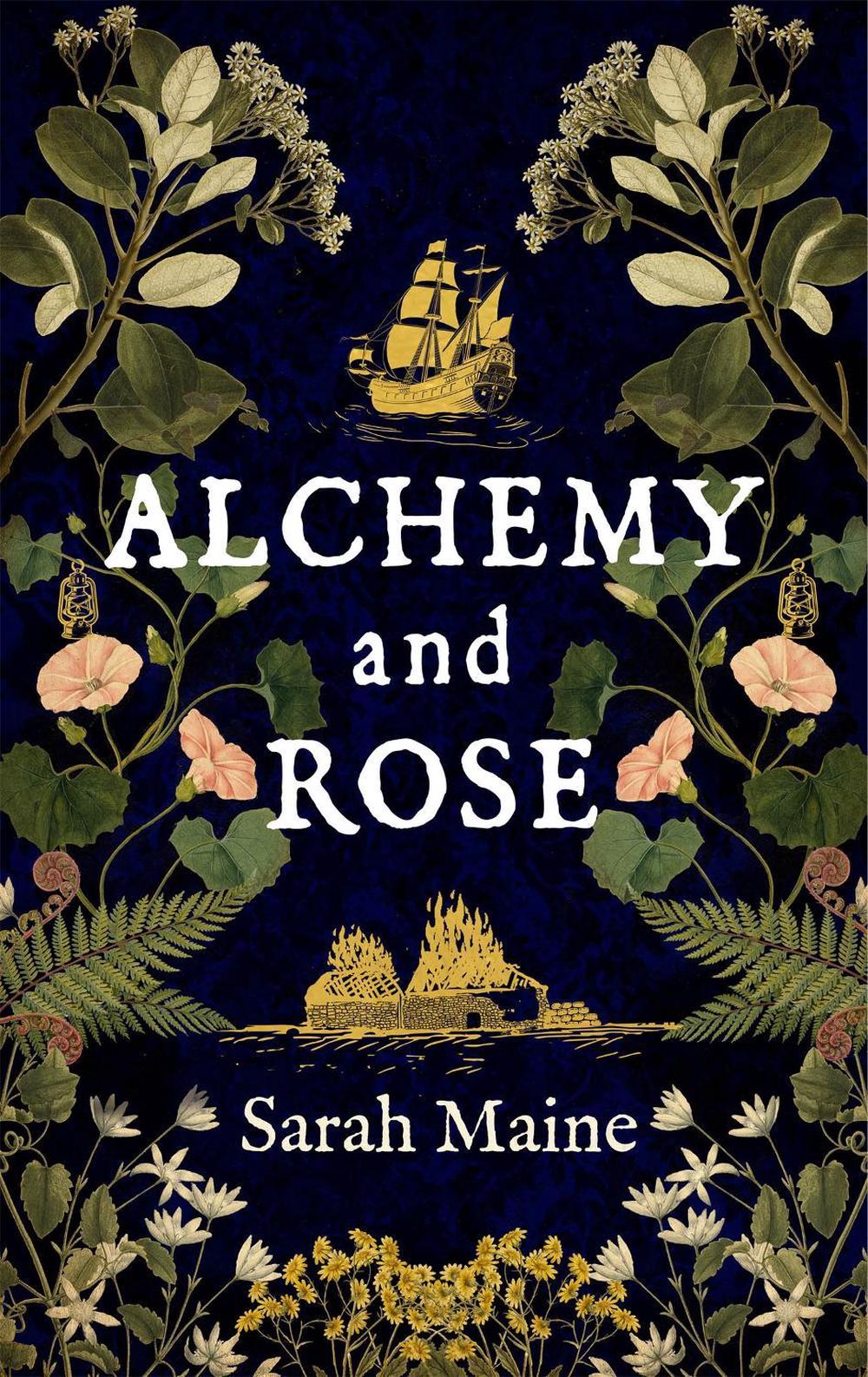 Alchemy and Rose by Sarah Maine - ISBN: 9781529385021