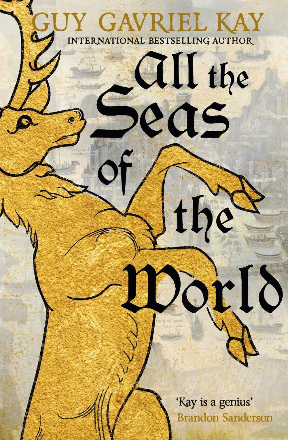 All the Seas of the World by Guy Gavriel Kay - ISBN: 9781529385205