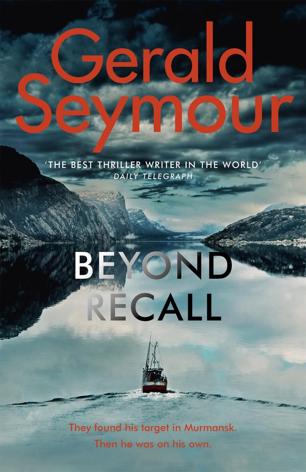 Beyond Recall by Gerald Seymour - ISBN: 9781529386004