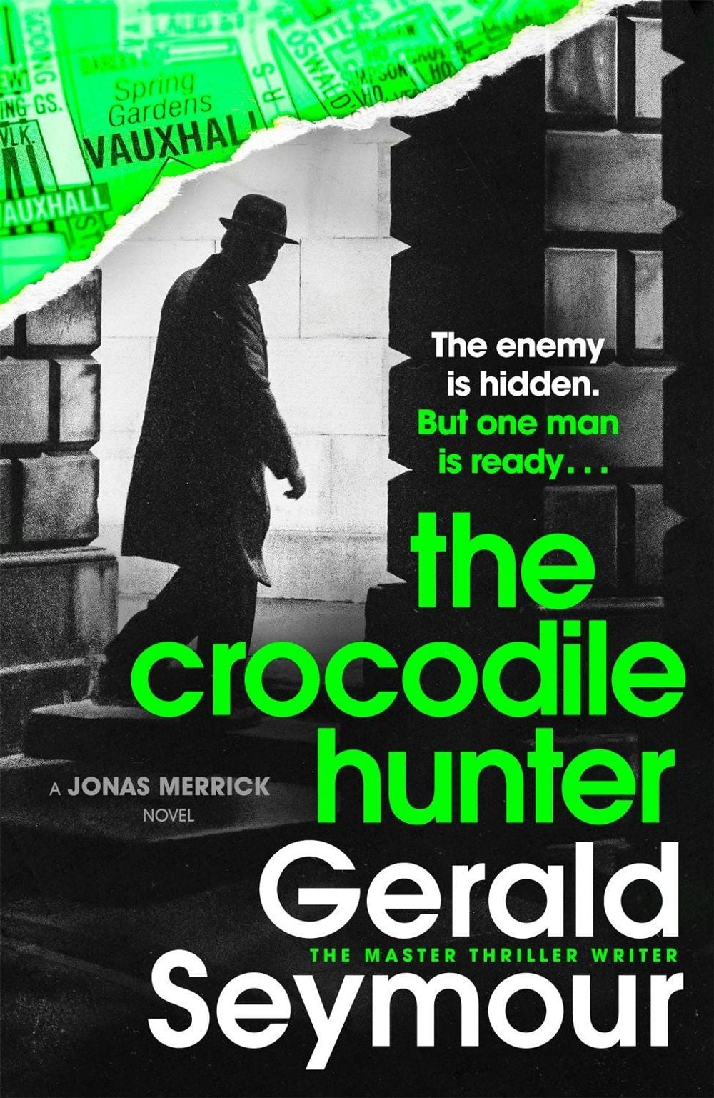 The Crocodile Hunter by Gerald Seymour - ISBN: 9781529386042