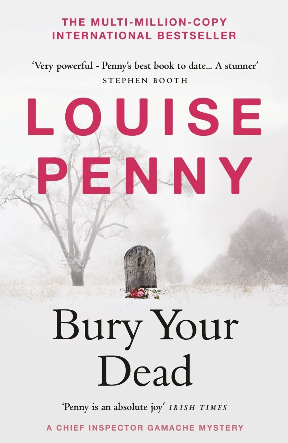 Bury Your Dead by Louise Penny - ISBN: 9781529386820