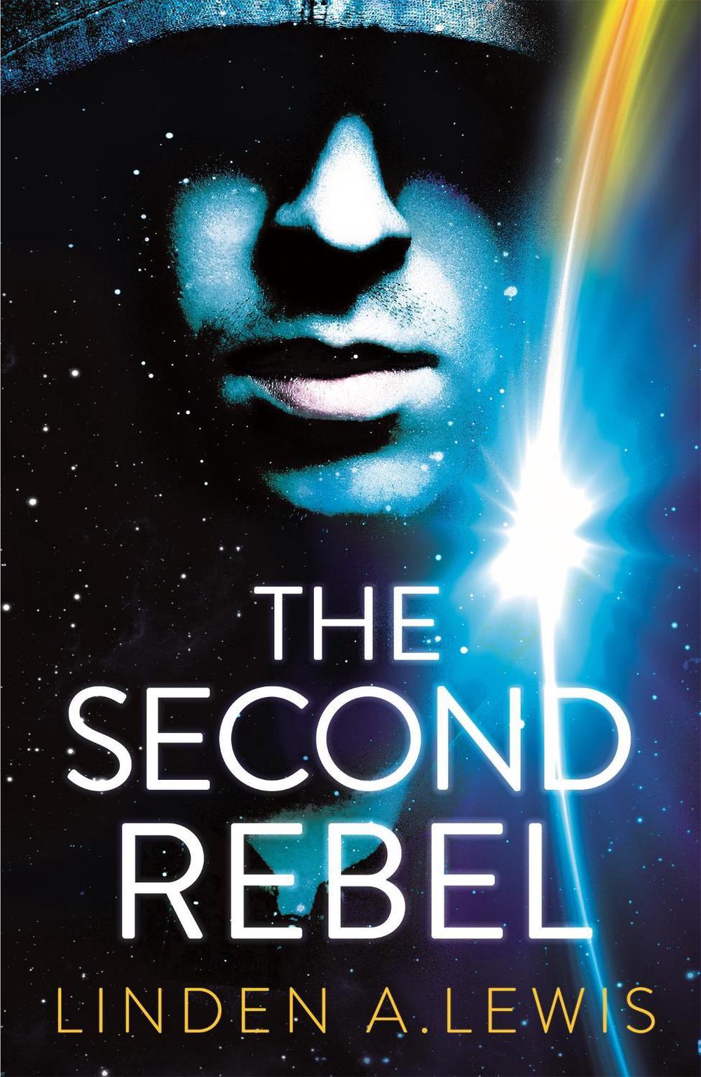 The Second Rebel by Linden A. Lewis - ISBN: 9781529386950
