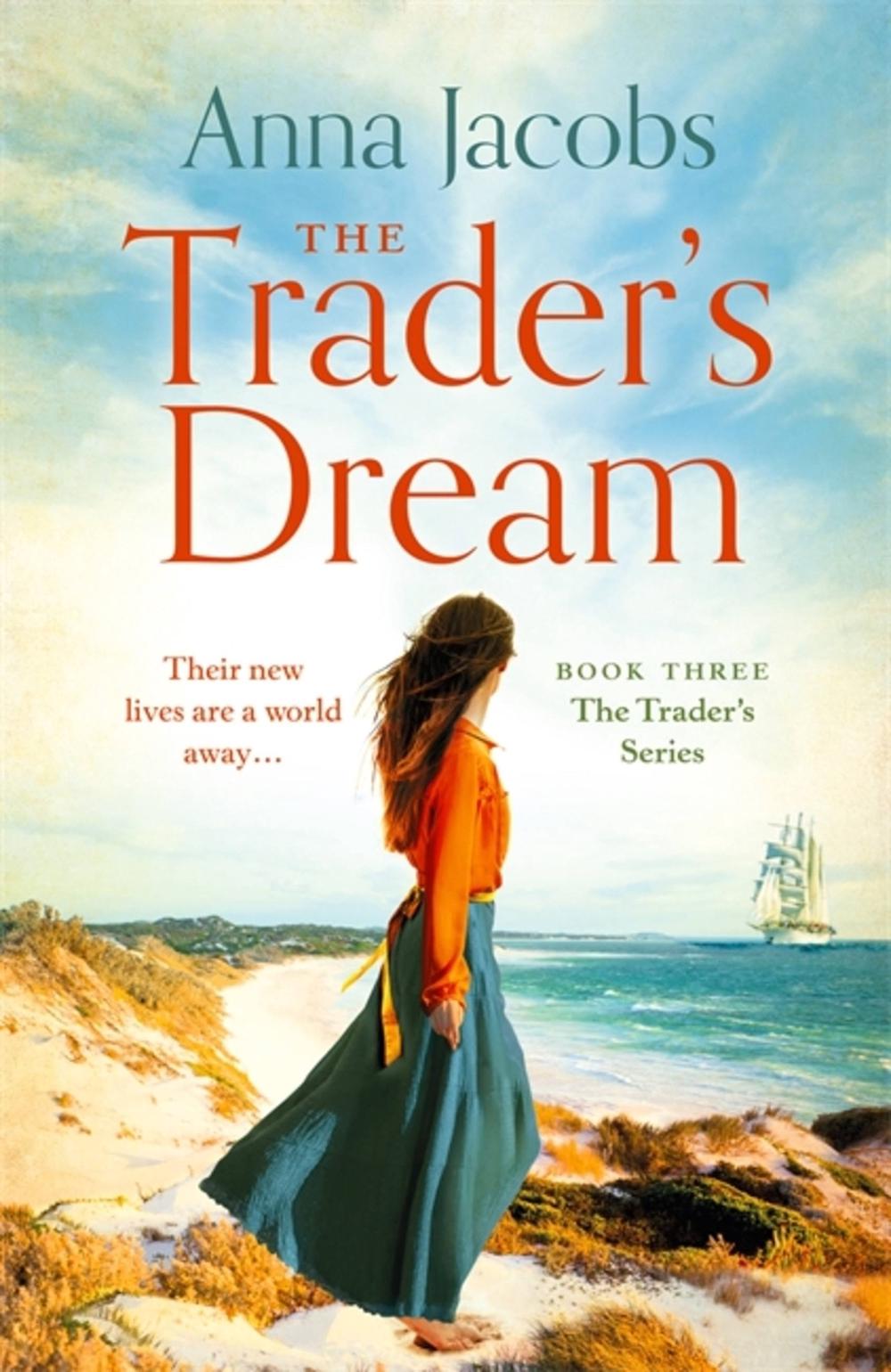 The Trader's Dream by Anna Jacobs - ISBN: 9781529388756