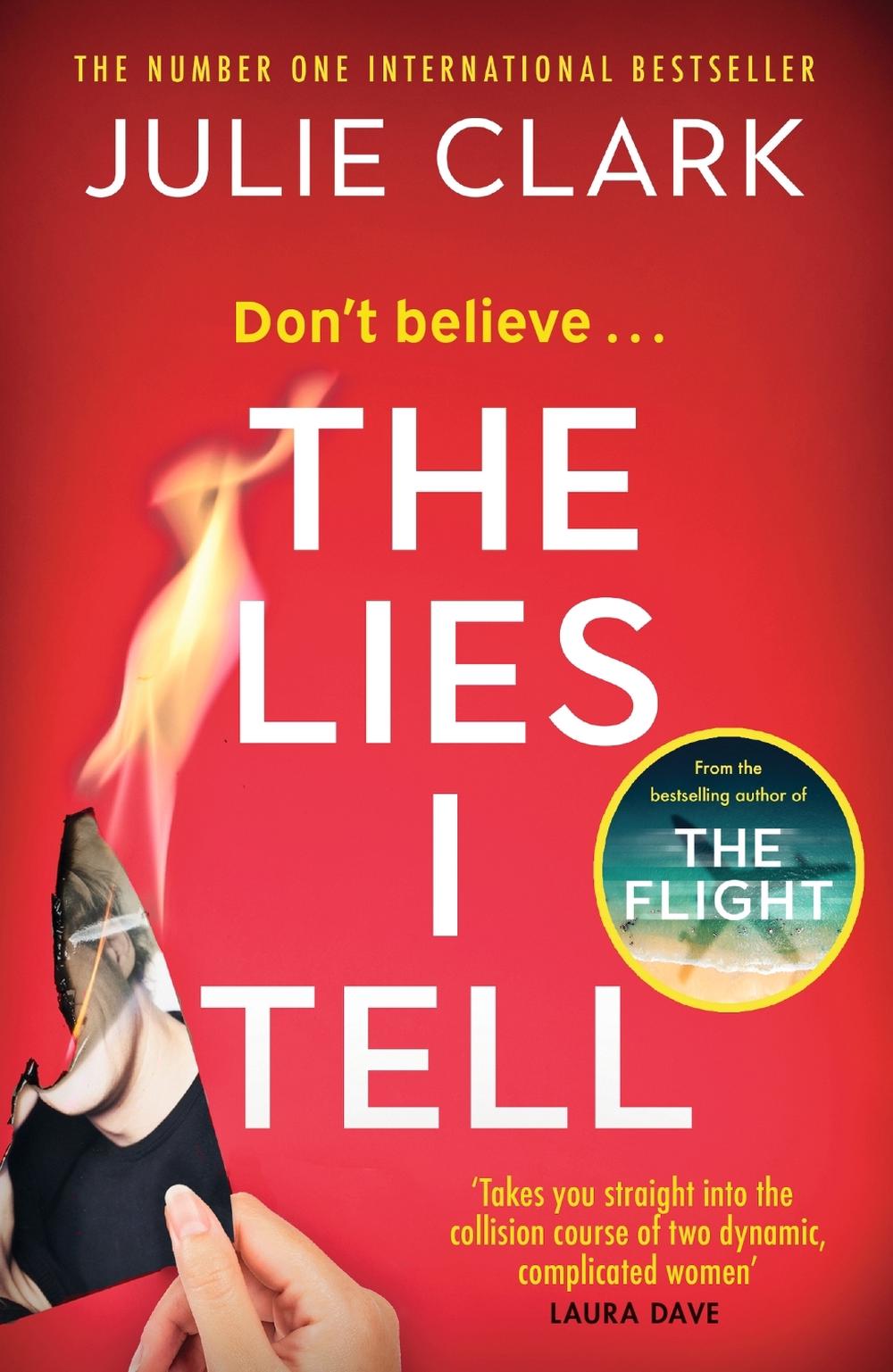 The Lies I Tell by Julie Clark - ISBN: 9781529389340