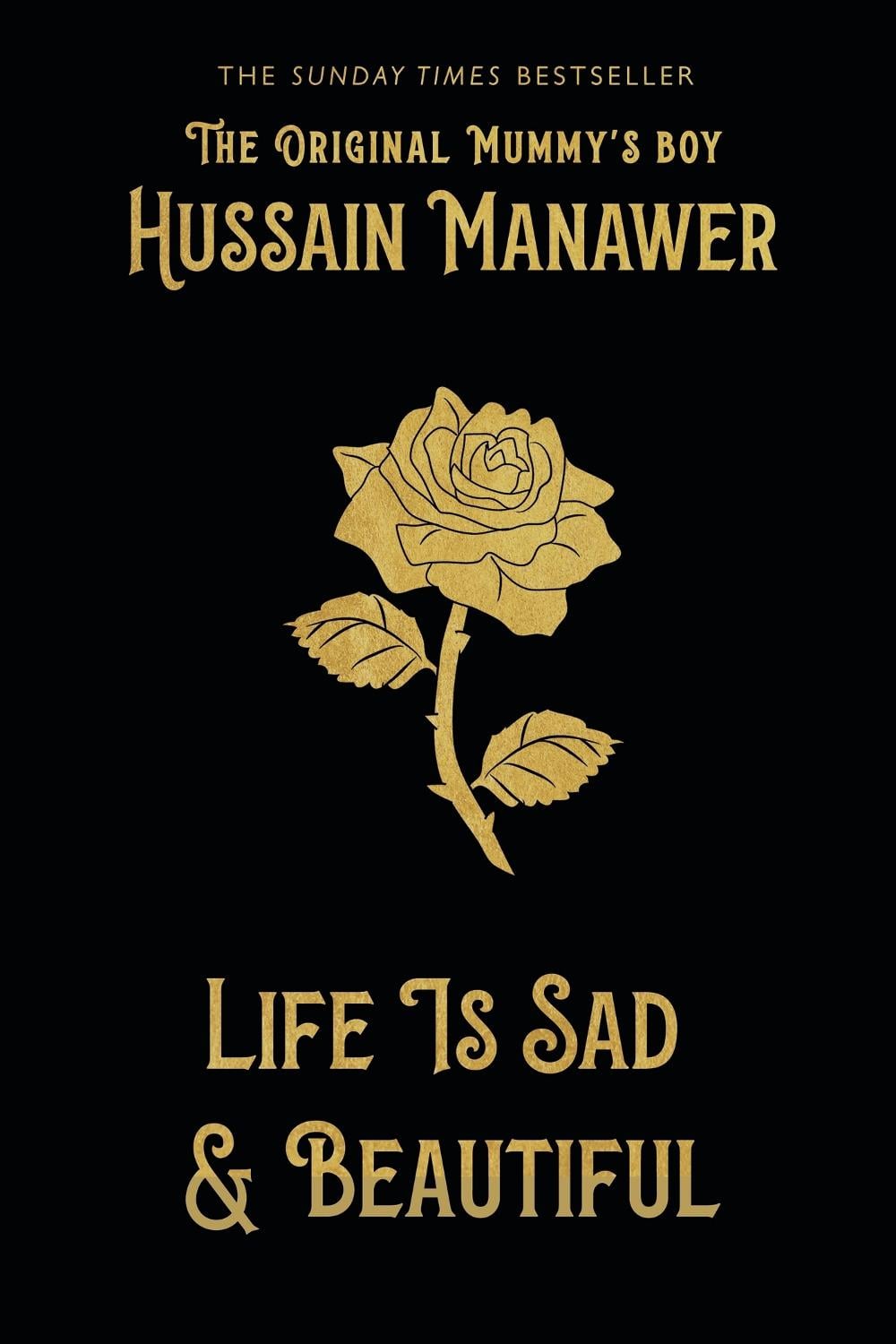Life is Sad and Beautiful by Hussain Manawer - ISBN: 9781529390186