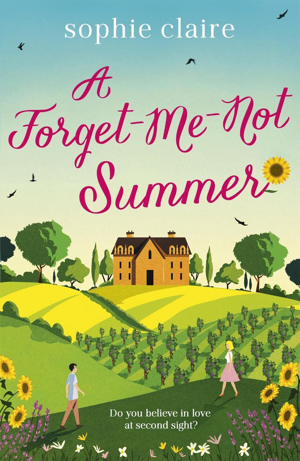A Forget-Me-Not Summer by Sophie Claire - ISBN: 9781529392814