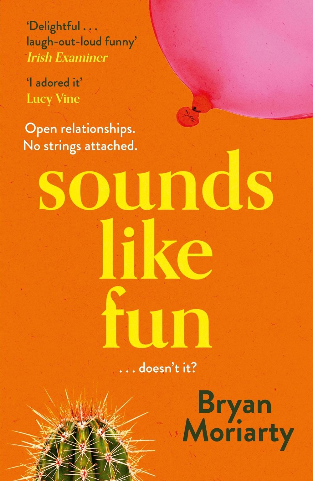 Sounds Like Fun by Bryan Moriarty - ISBN: 9781529393484