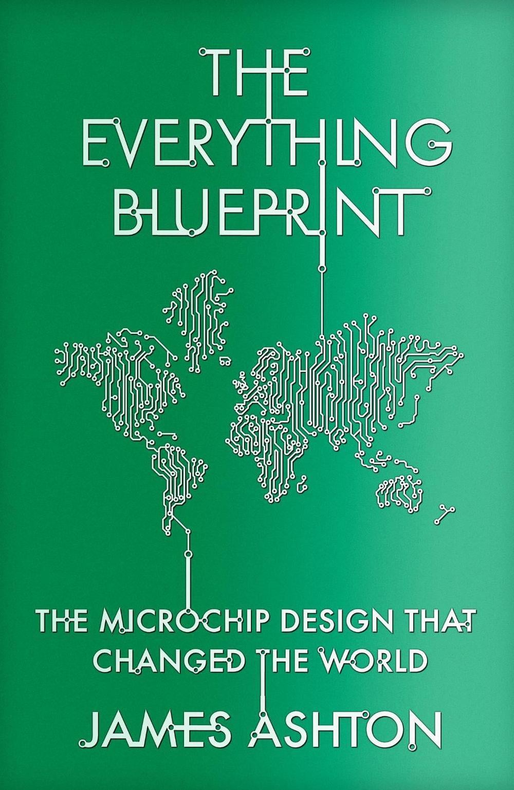 The Everything Blueprint by James Ashton - ISBN: 9781529394061
