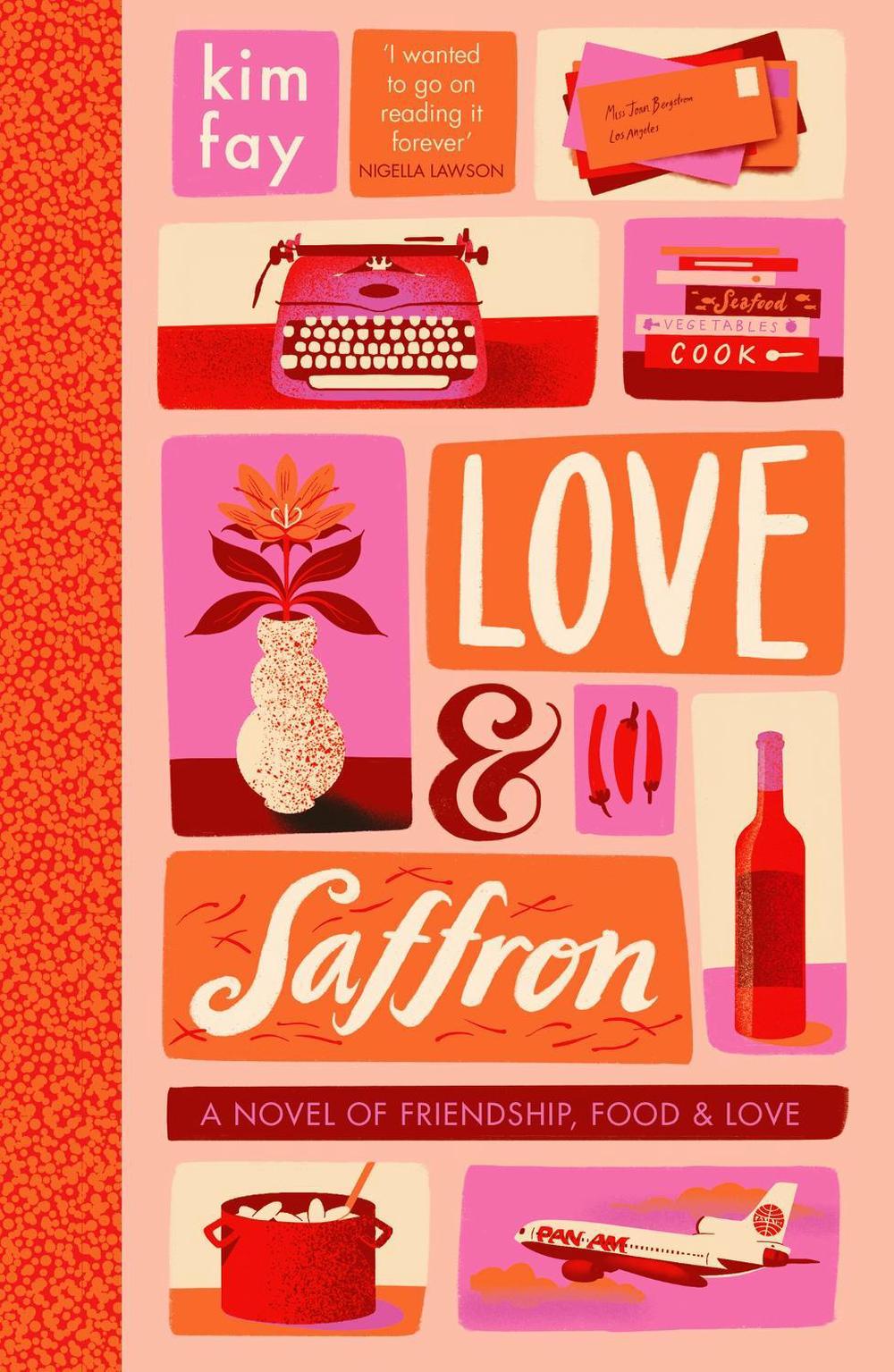 Love & Saffron by Kim Fay - ISBN: 9781529395105