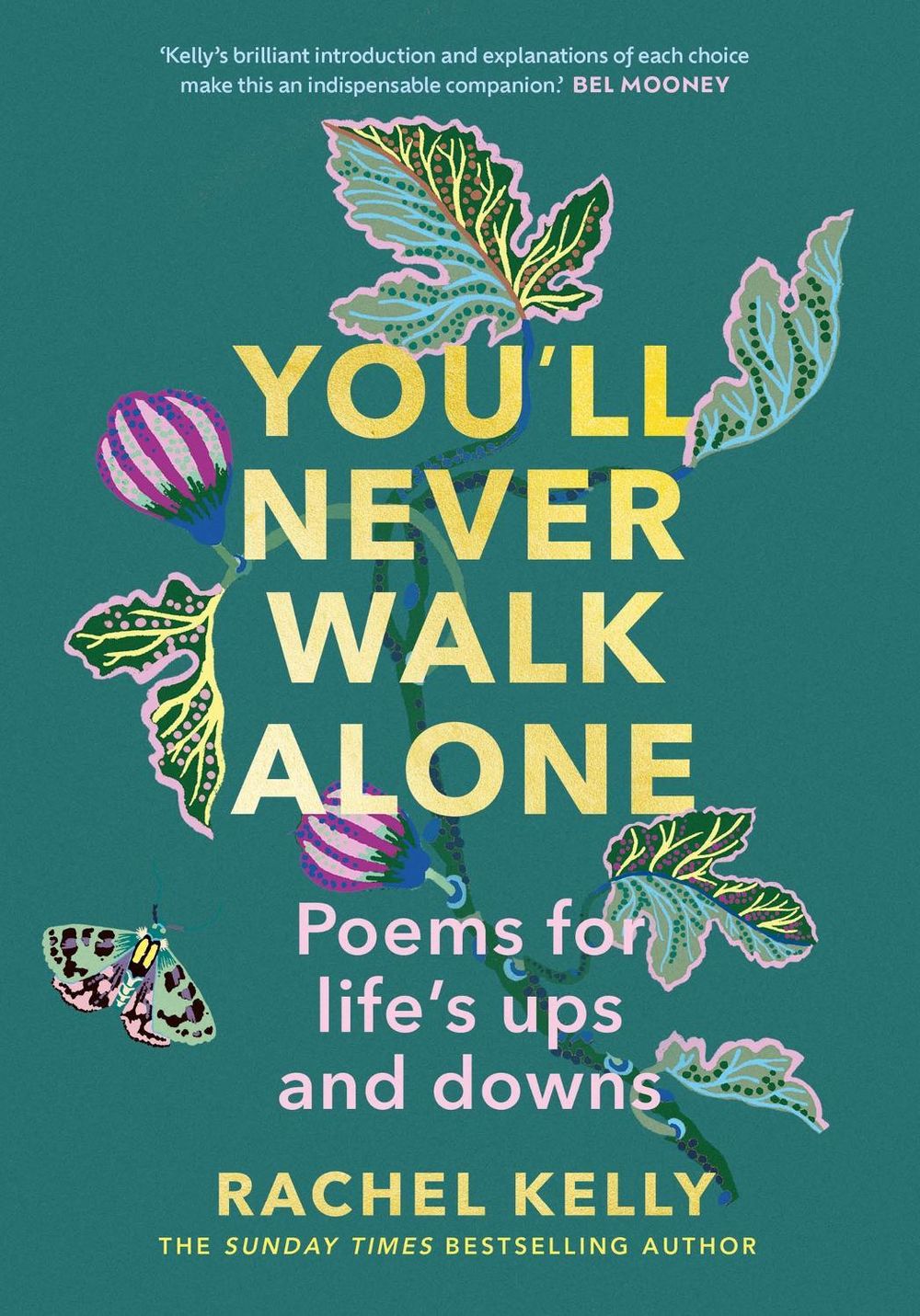 You'll Never Walk Alone by Rachel Kelly - ISBN: 9781529395341