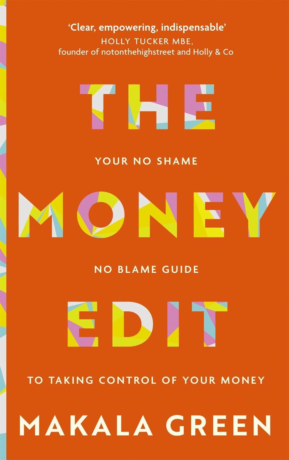 The Money Edit by Makala Green - ISBN: 9781529395914