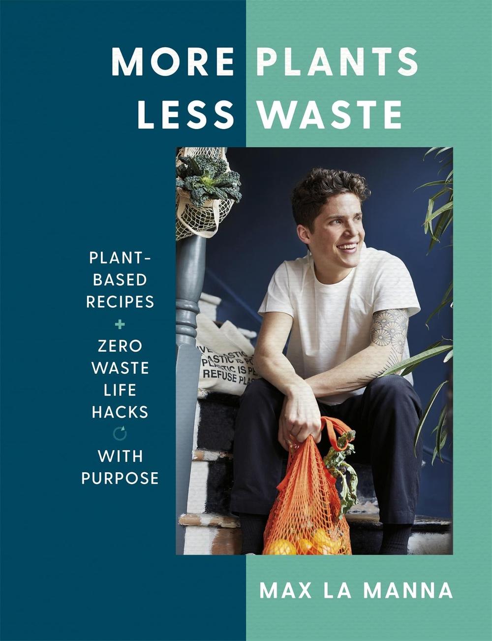 More Plants Less Waste by Max La Manna - ISBN: 9781529396201