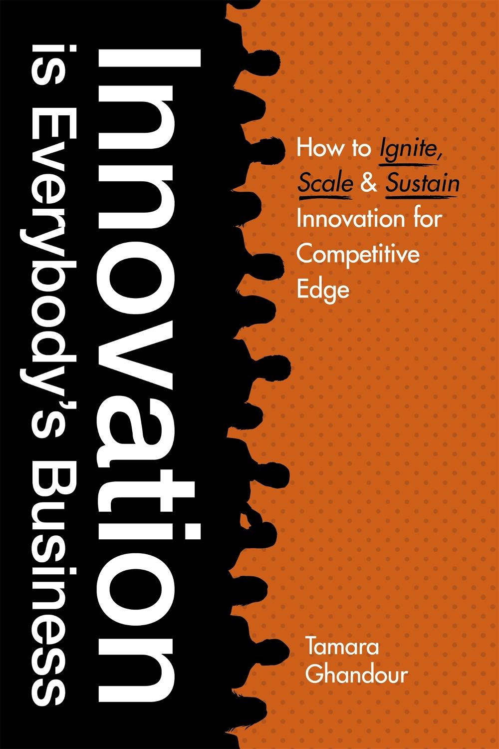 Innovation is Everybody's Business by Tamara Ghandour - ISBN: 9781529398151