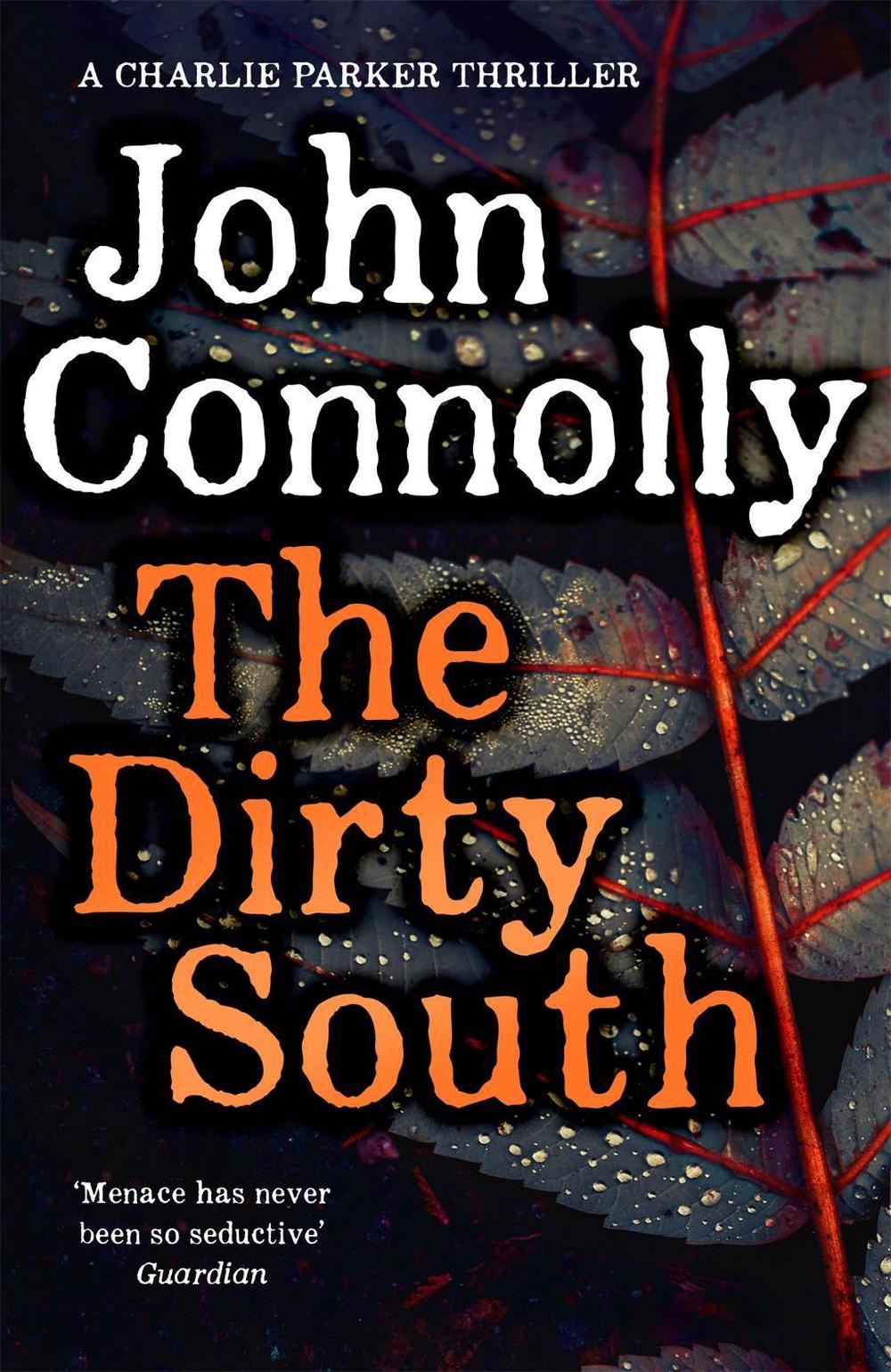 The Dirty South by John Connolly - ISBN: 9781529398298