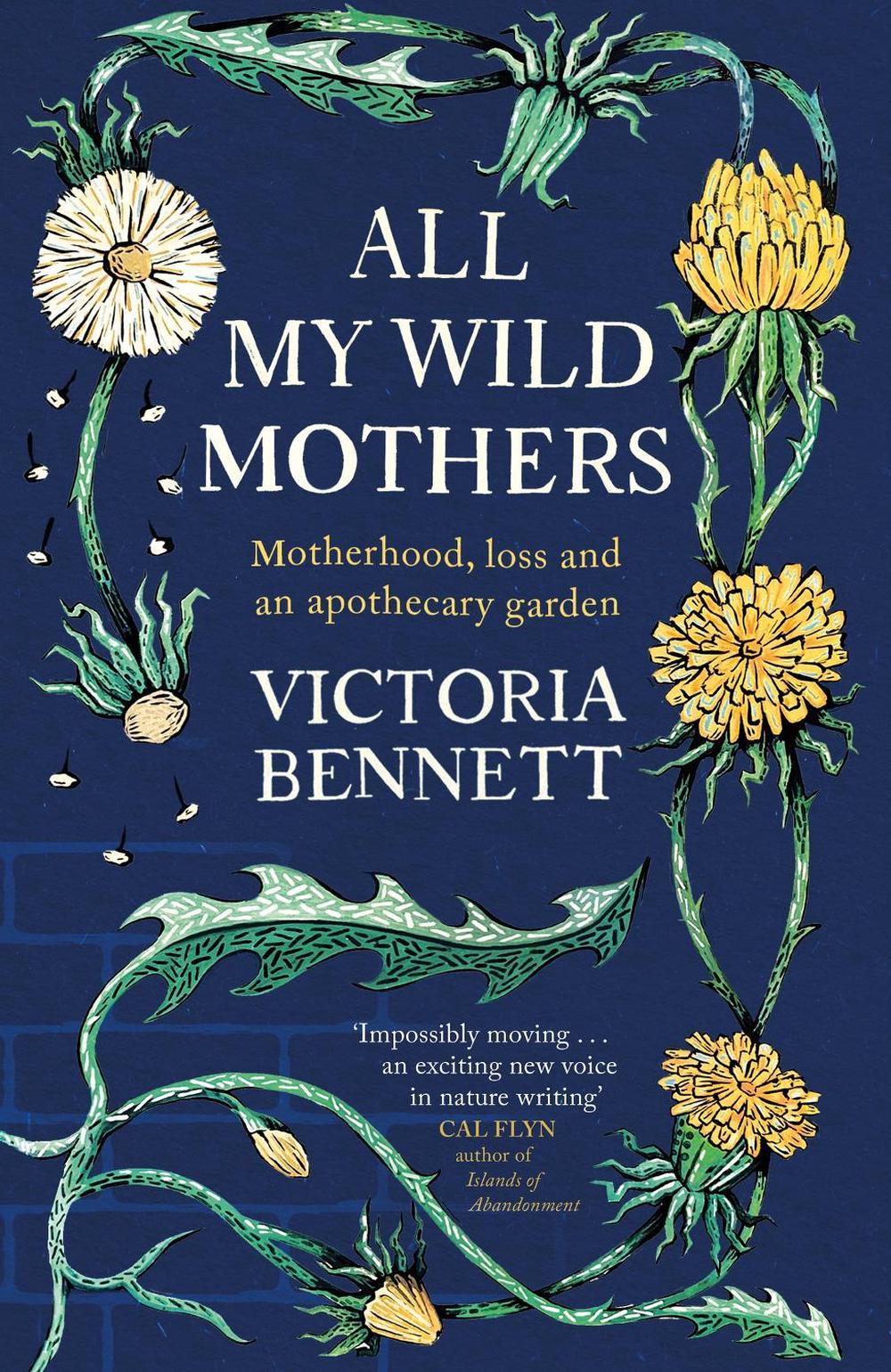 All My Wild Mothers by Victoria Bennett - ISBN: 9781529398618