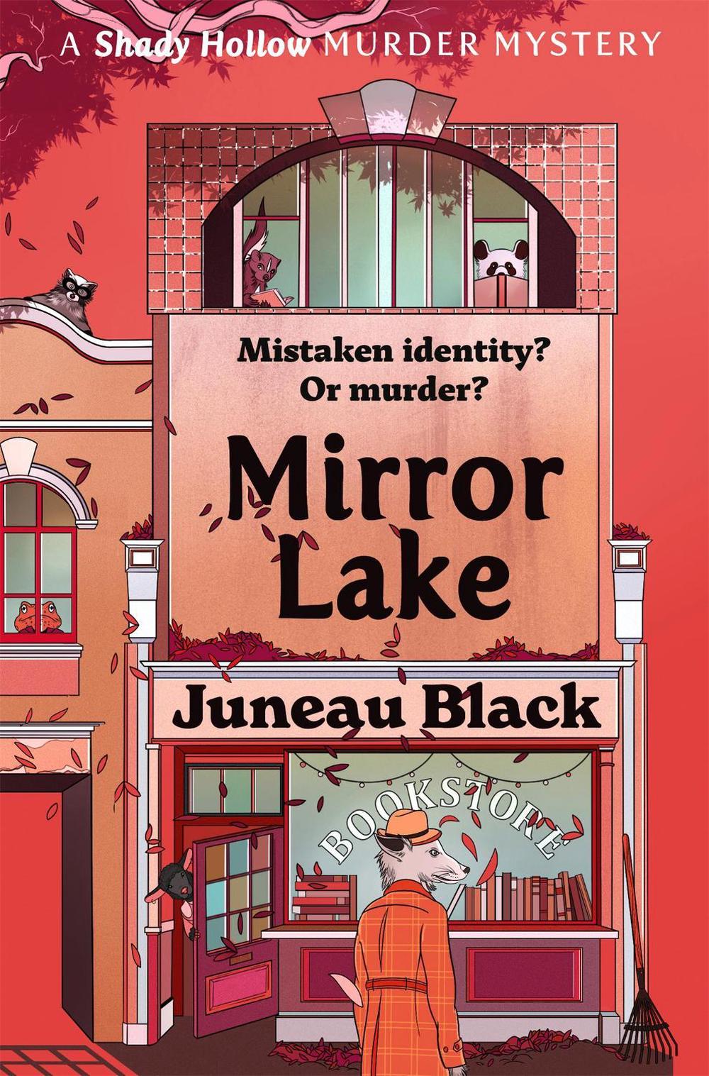 Mirror Lake by Juneau Black - ISBN: 9781529399622