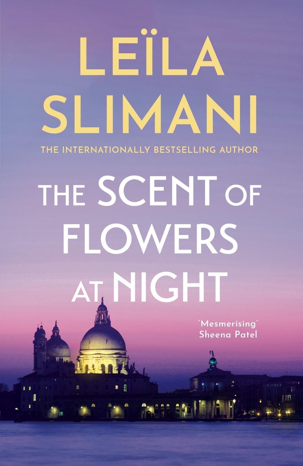 The Scent of Flowers at Night by Leïla Slimani - ISBN: 9781529399677