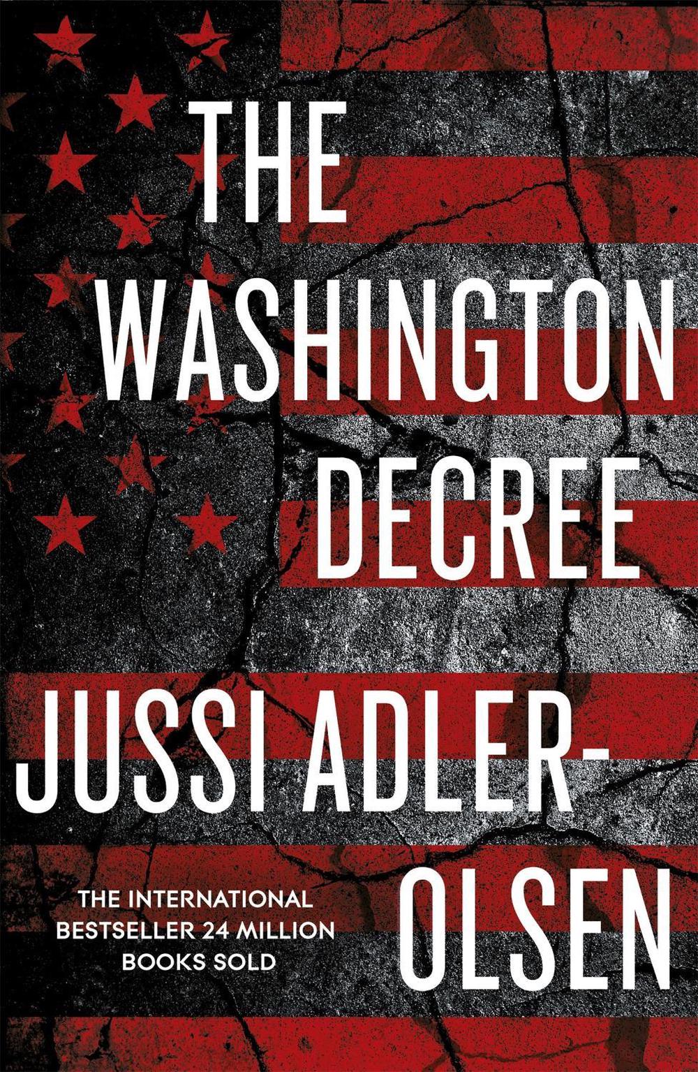 The Washington Decree by Jussi Adler-Olsen - ISBN: 9781529401394