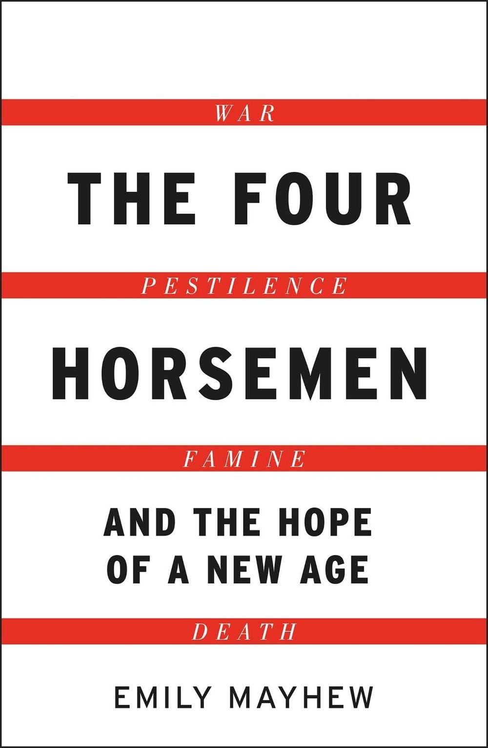 The Four Horsemen by Emily Mayhew - ISBN: 9781529401714