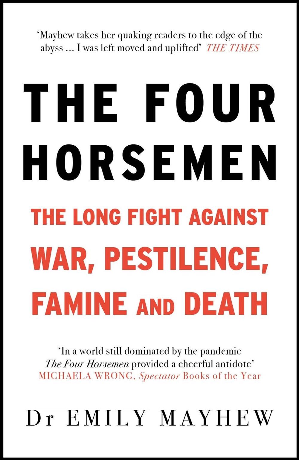 The Four Horsemen by Emily Mayhew - ISBN: 9781529401738
