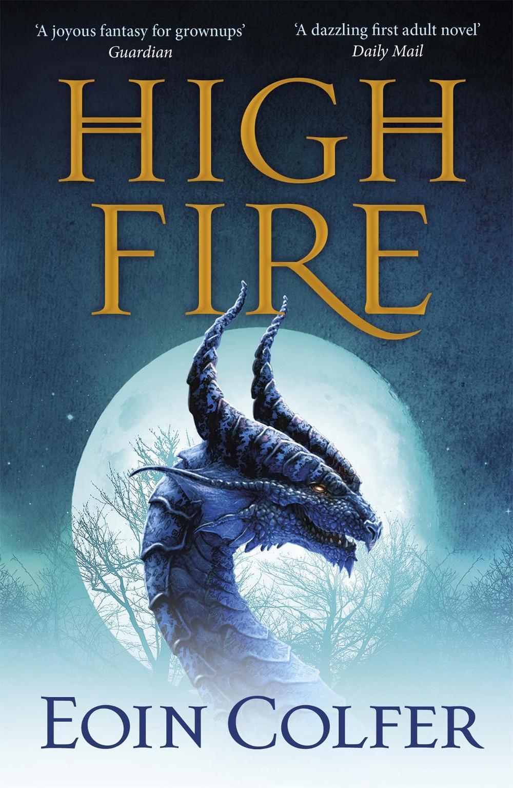Highfire by Eoin Colfer - ISBN: 9781529402032