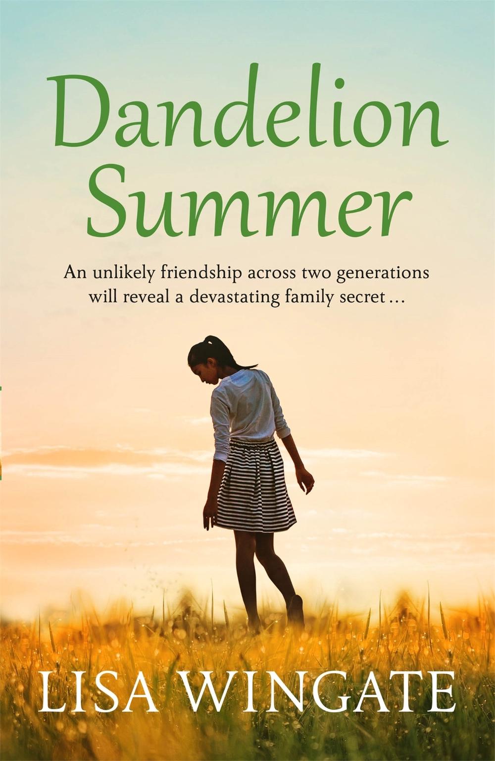 Dandelion Summer by Lisa Wingate - ISBN: 9781529402513