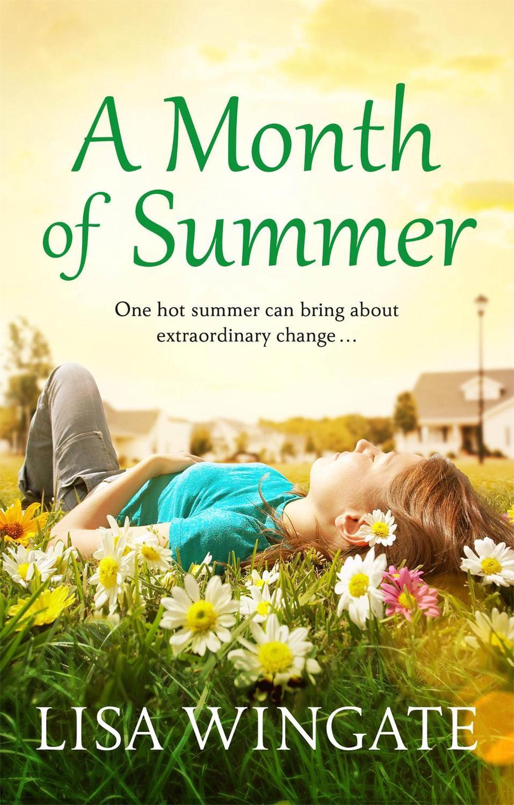 A Month of Summer by Lisa Wingate - ISBN: 9781529402537