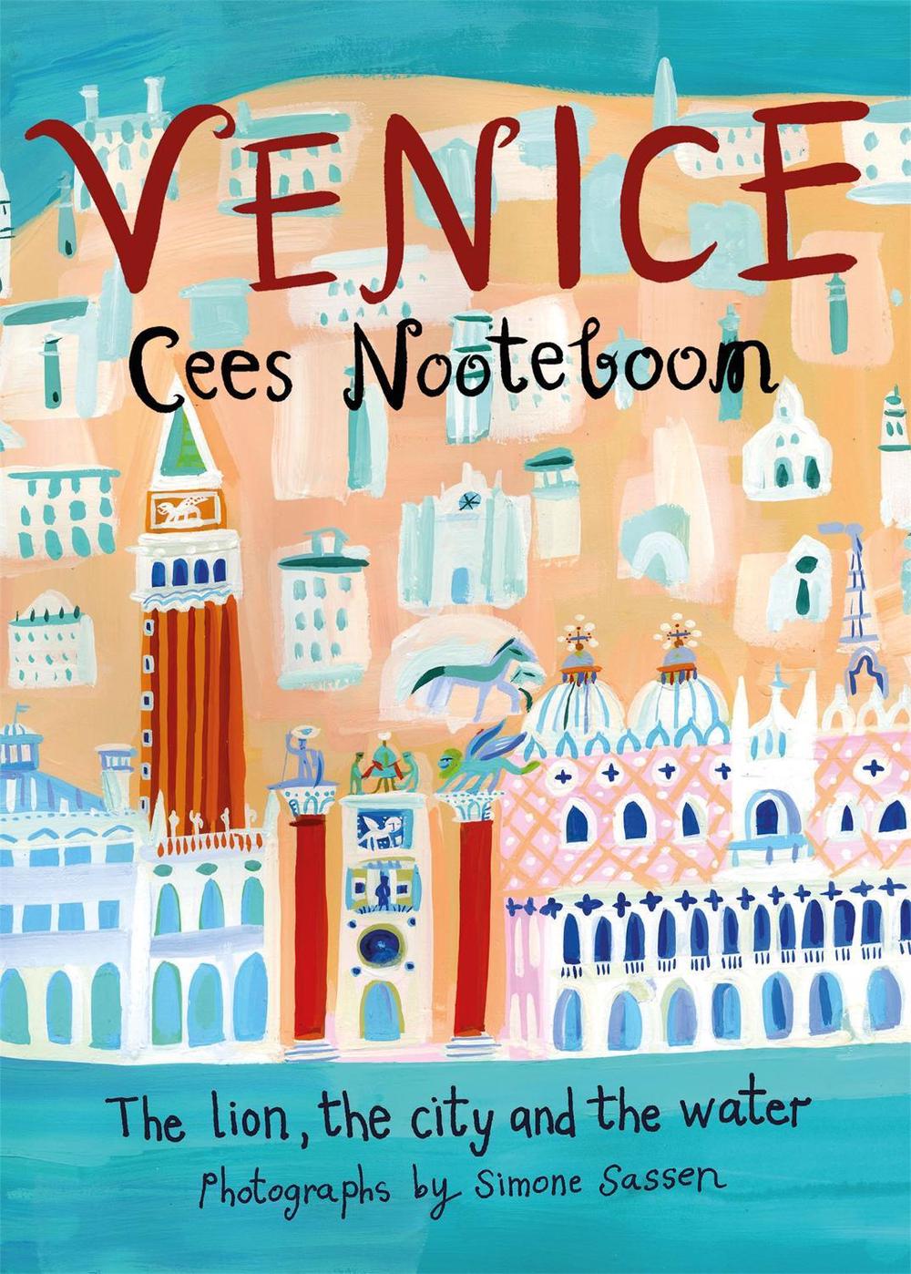 Venice by Cees Nooteboom - ISBN: 9781529402575
