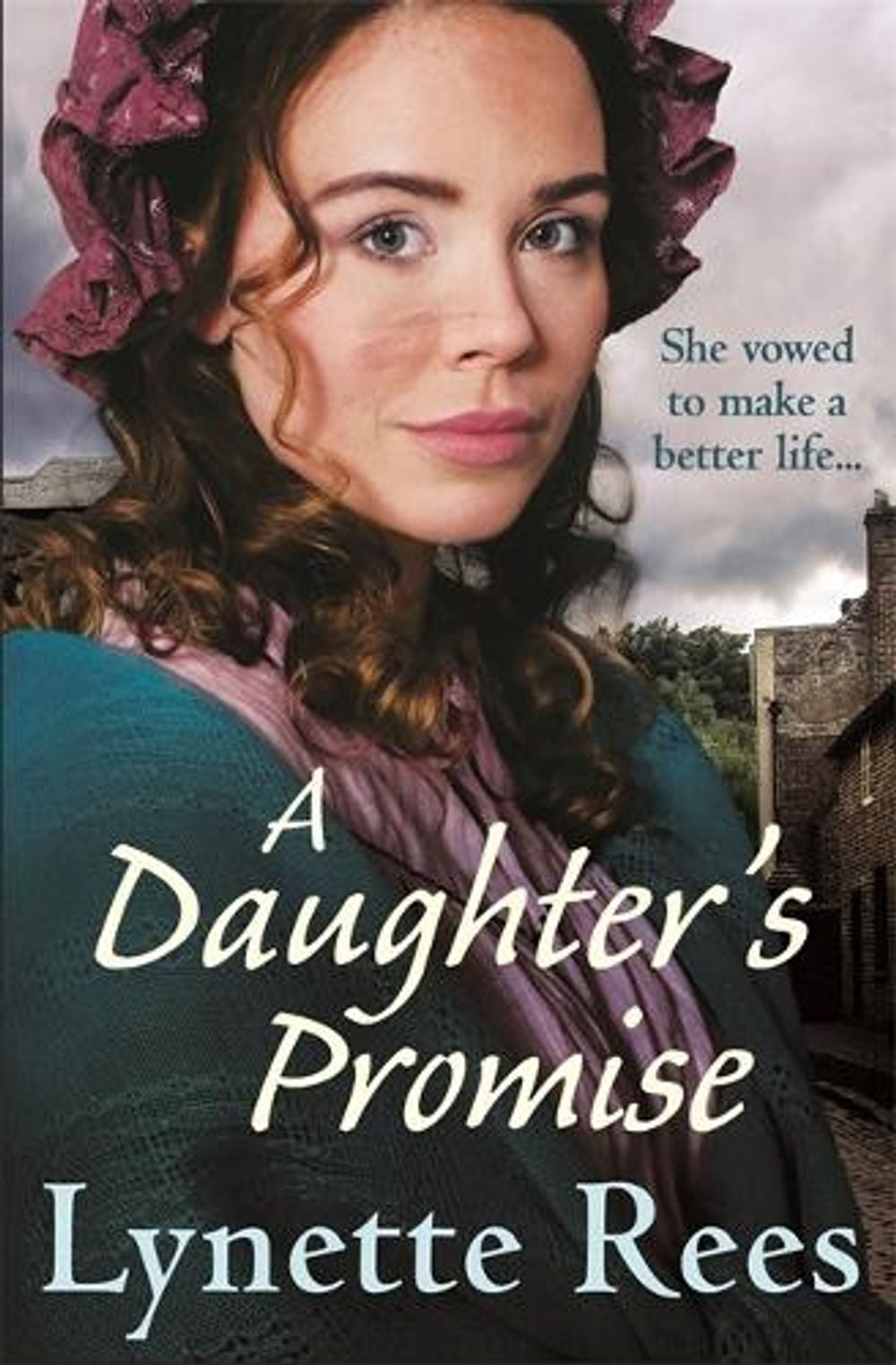 A Daughter's Promise by Lynette Rees - ISBN: 9781529403879