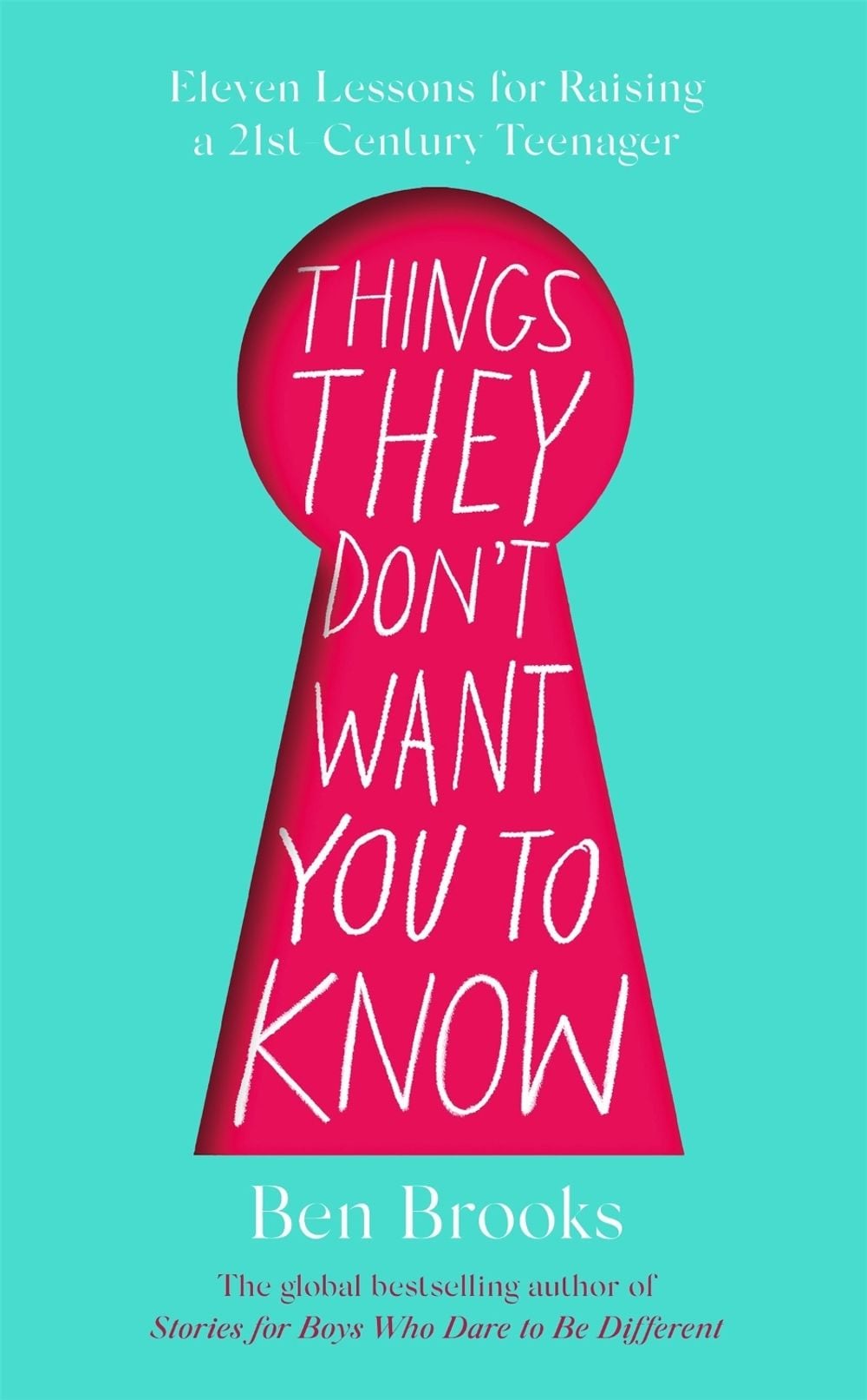 Things They Don't Want You to Know by Ben Brooks - ISBN: 9781529403947