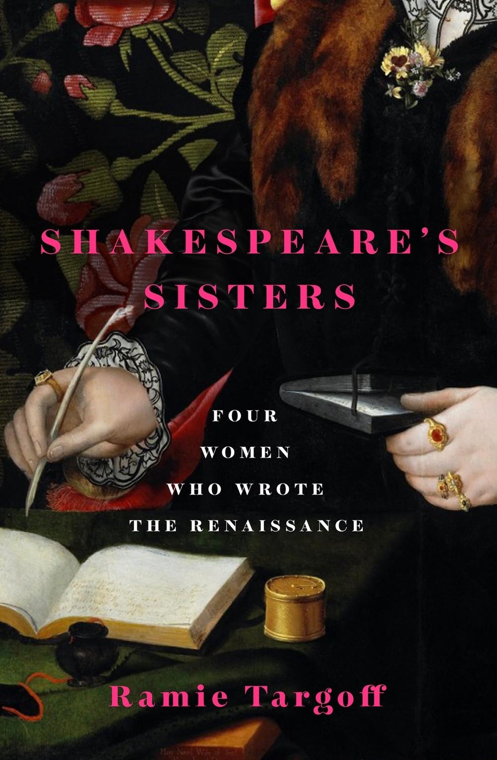 Shakespeare's Sisters by Ramie Targoff - ISBN: 9781529404890