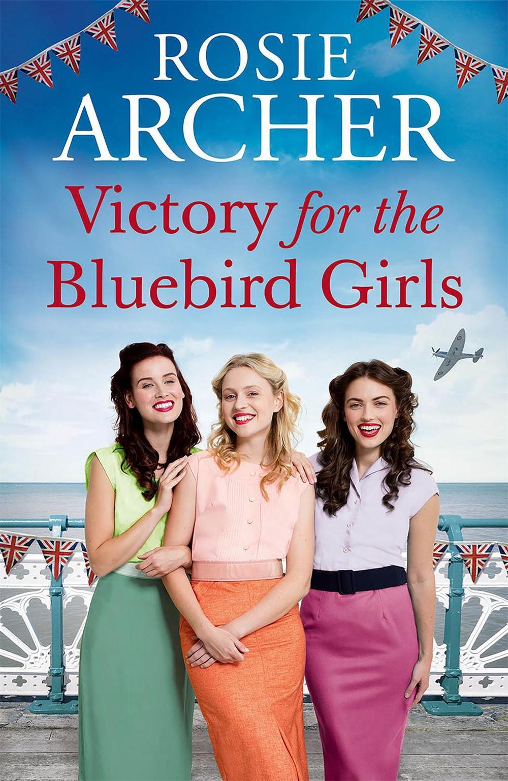 Victory for the Bluebird Girls by Rosie Archer - ISBN: 9781529405330