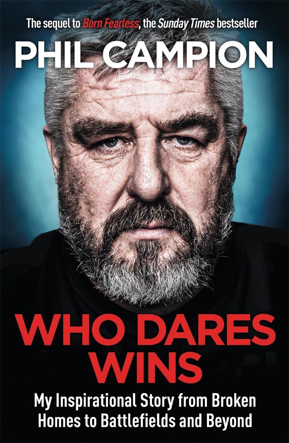 Who Dares Wins by Phil Campion - ISBN: 9781529407426