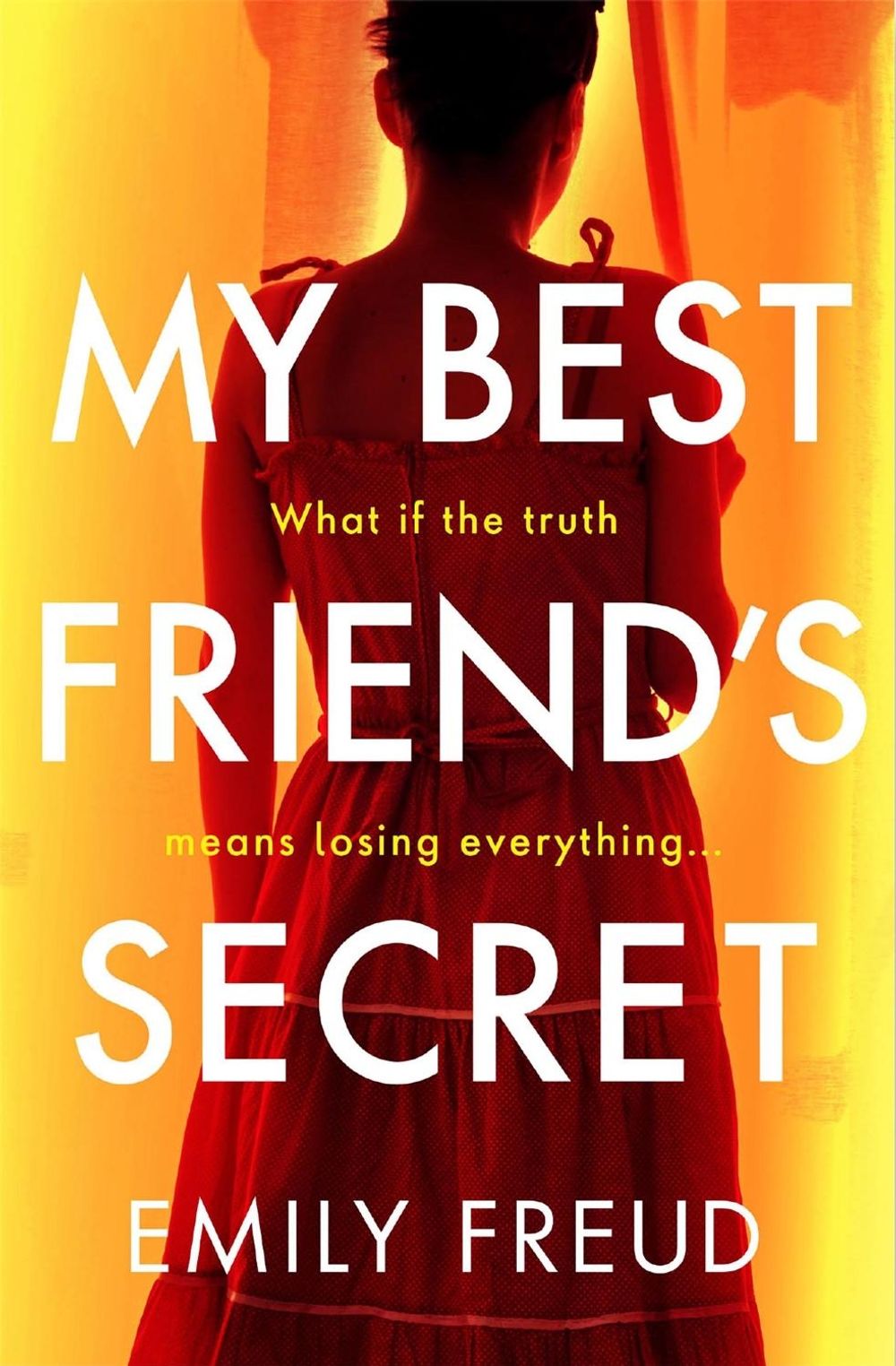 My Best Friend's Secret by Emily Freud - ISBN: 9781529407532