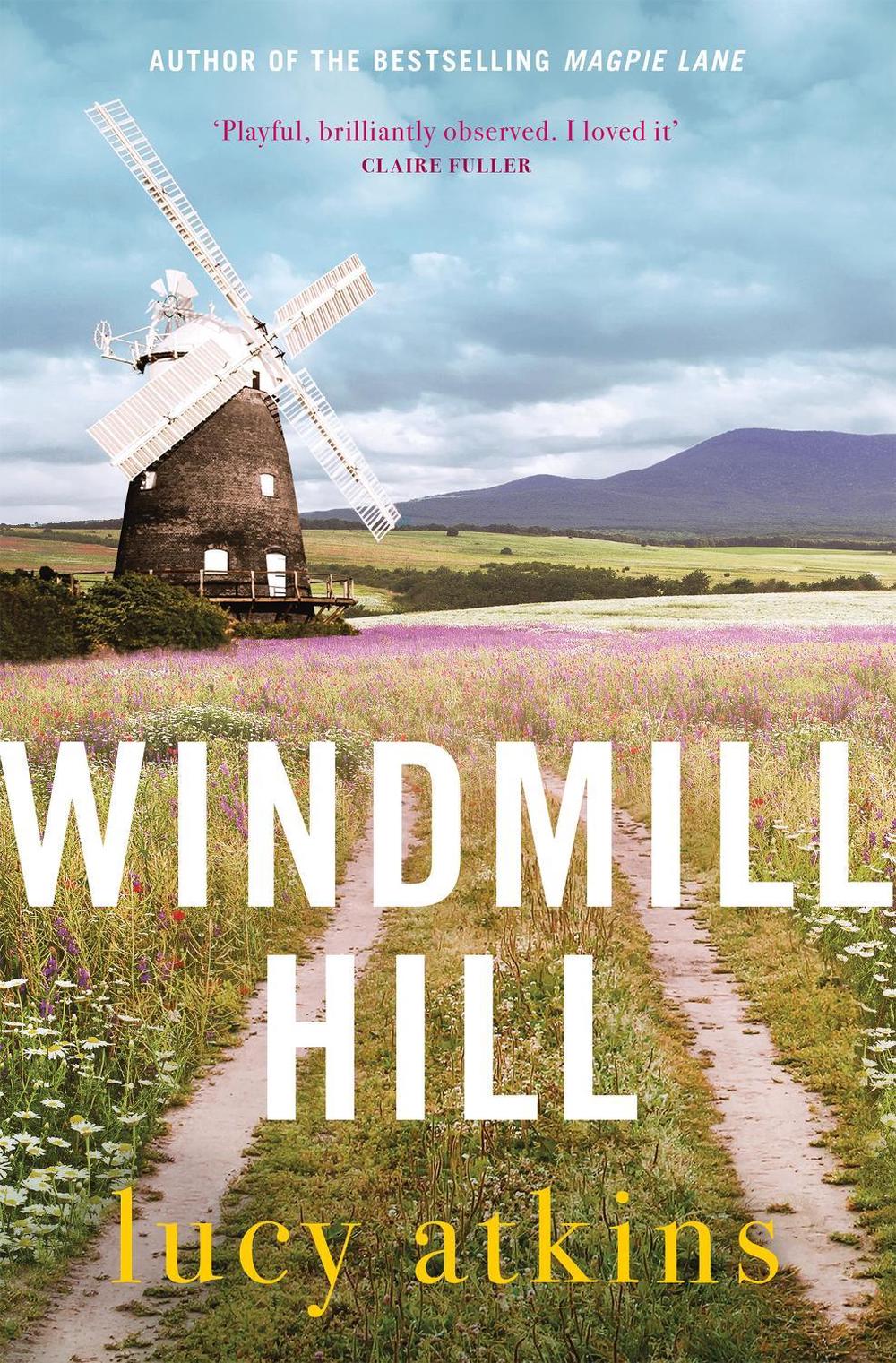 Windmill Hill by Lucy Atkins - ISBN: 9781529407921