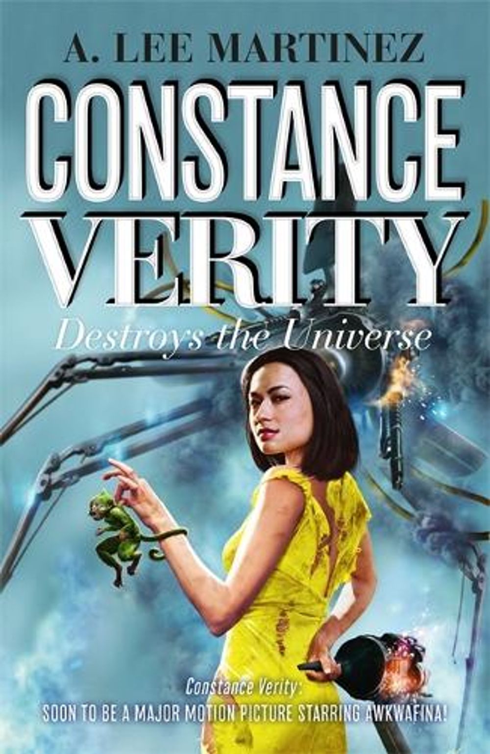 Constance Verity Destroys the Universe by A. Lee Martinez - ISBN: 9781529408157