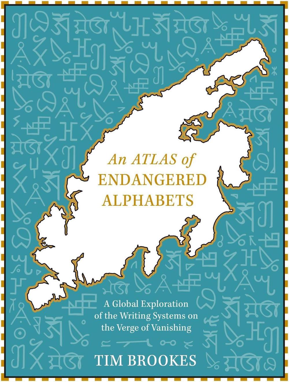 An Atlas of Endangered Alphabets, 9781529408249