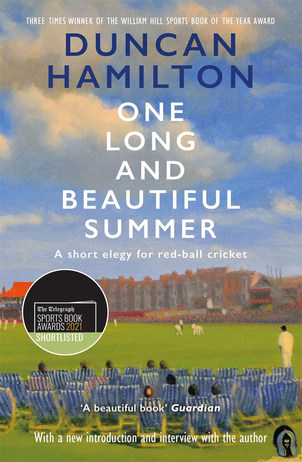 One Long and Beautiful Summer by Duncan Hamilton - ISBN: 9781529408393