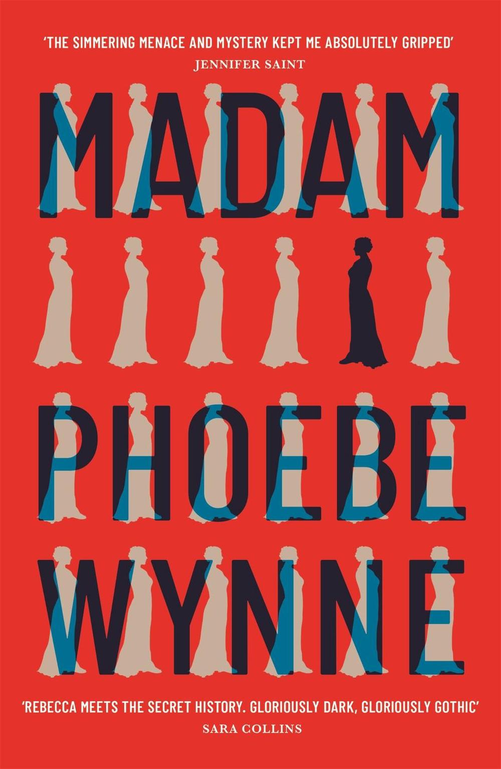 Madam by Phoebe Wynne - ISBN: 9781529408768