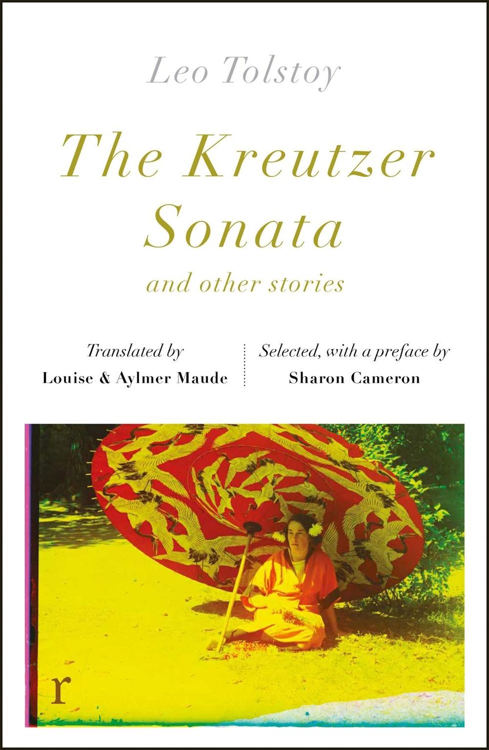 The Kreutzer Sonata and other stories (riverrun editions), 9781529410532