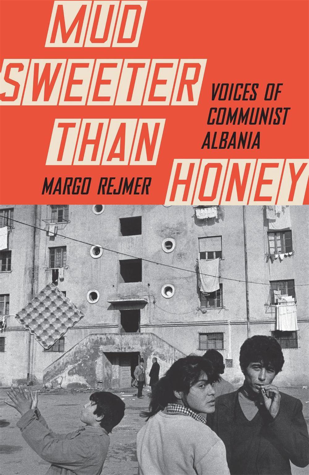 Mud Sweeter than Honey by Margo Rejmer - ISBN: 9781529411478